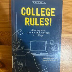 College Rules!, 4th Edition: How to Study, Survive, and Succeed Ex Library Copy